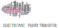 Electronic Fund Transfer Electronic Fund Transfer